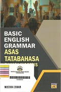 Basic English Grammar: Asas Tatabahasa Bahasa Inggeris.