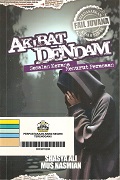 Akibat Dendam: Sesalan Kerana Menurut Perasaan.