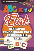 Elak Kesilapan Penggunaan Kata Yang Hampir Sama.