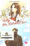 Lily His Forbidden Love.