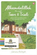 Alhamdulillah Through Tears And Trials.