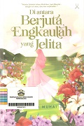 Di Antara Berjuta, Engkaulah Yang Jelita.