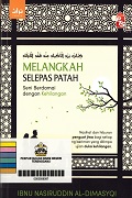 Melangkah Selepas Patah: Seni Berdamai Dengan Kehilangan.
