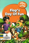 Flop's Day Of Fun: .. And Other Stories.