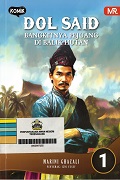 Dol Said: Bangkitnya Pejuang Di Balik Hutan (1).