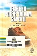 Antologi Cerpen Remaja: Sebutir Pasir Dalam Sepatu.